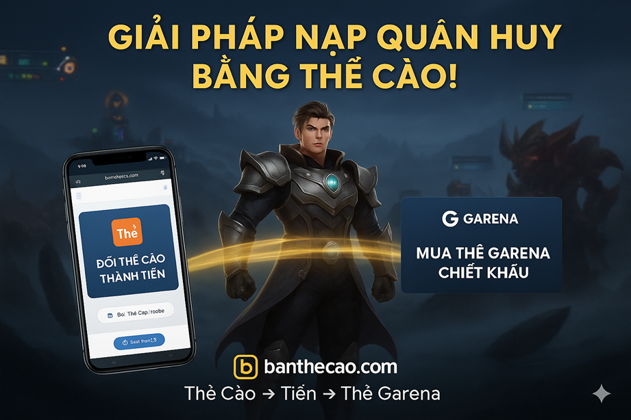 🚀🔥 TUNG HOÀNH CHIẾN TRƯỜNG: BÍ KÍP "HÓA GIẢI" THẺ CÀO THÀNH QUÂN HUY LIÊN QUÂN CẤP TỐC! 💎